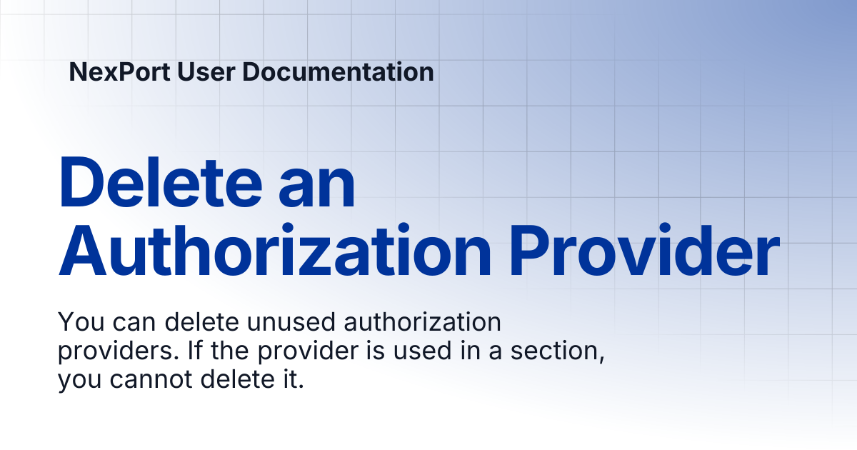 Delete an Authorization Provider | NexPort User Documentation