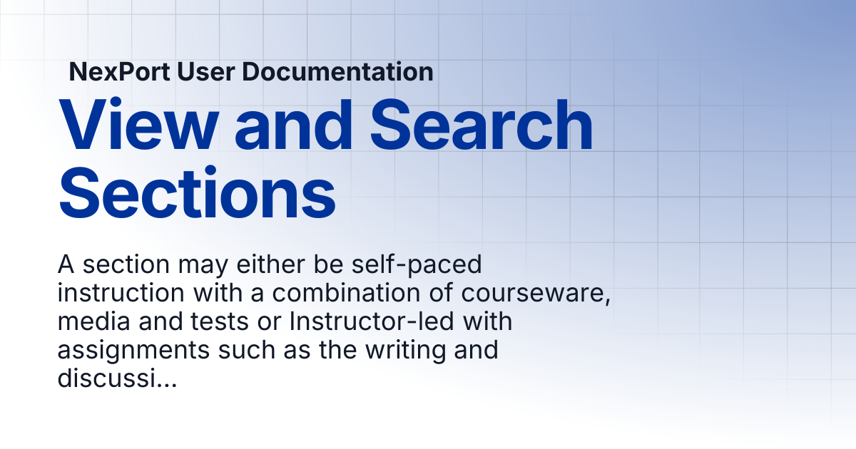 View and Search Sections | NexPort User Documentation