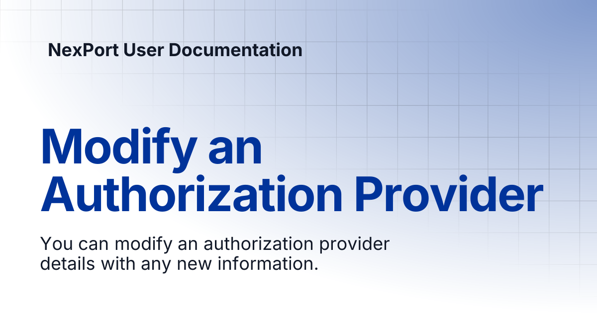 Modify an Authorization Provider | NexPort User Documentation