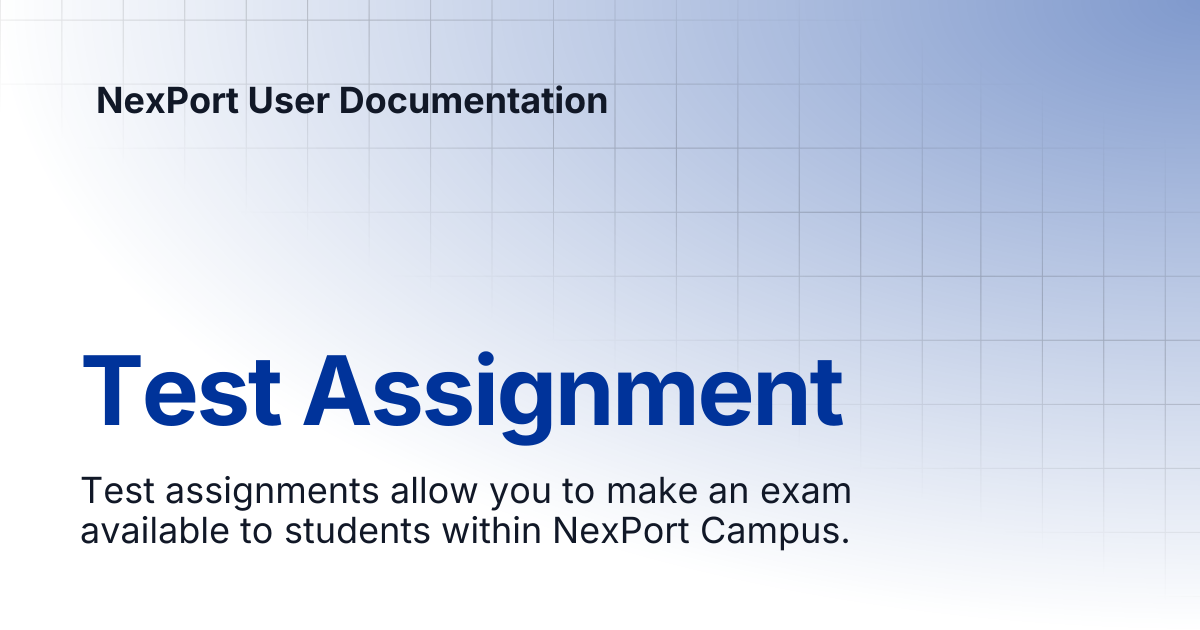 Test Assignment | NexPort User Documentation